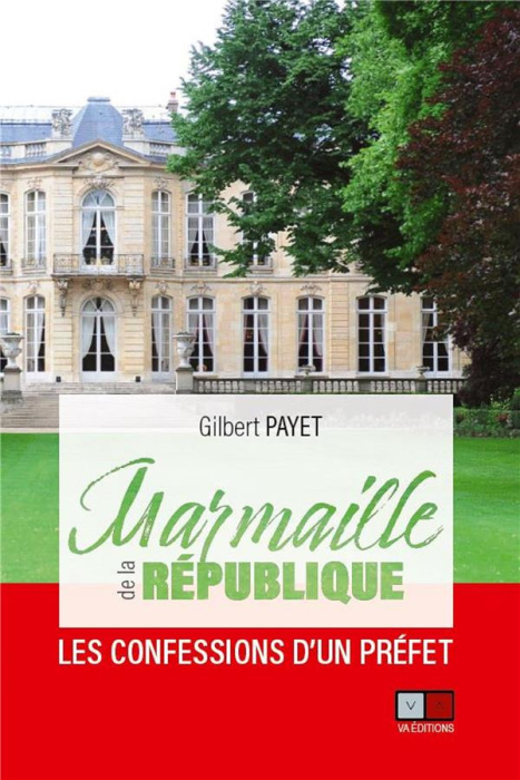 Emprunter Marmaille de la République. Les confessions d'un préfet livre