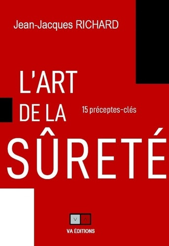 Emprunter L'art de la sûreté. 15 préceptes-clés livre