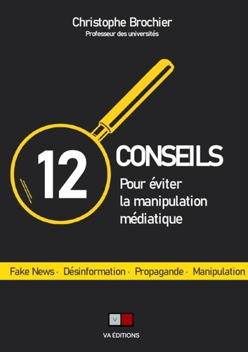 Emprunter 12 conseils pour éviter la manipulation médiatique livre