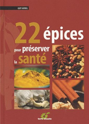 Emprunter 22 épices pour préserver la santé livre
