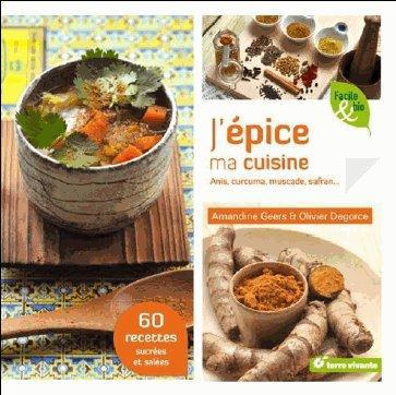 Emprunter J'épice ma cuisine. Anis, curcuma, muscade, safran livre