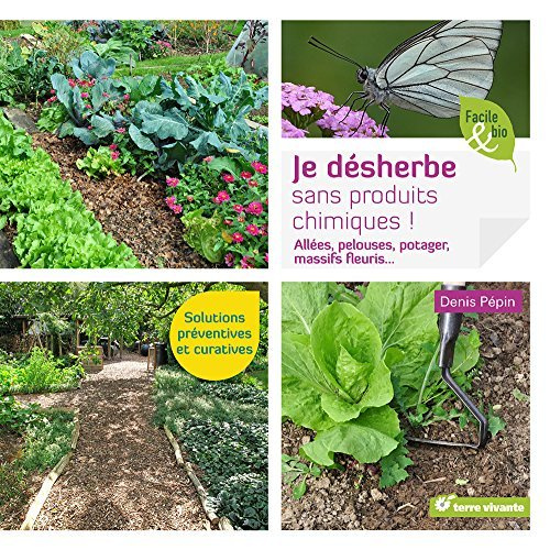 Emprunter Je désherbe sans produits chimiques ! livre