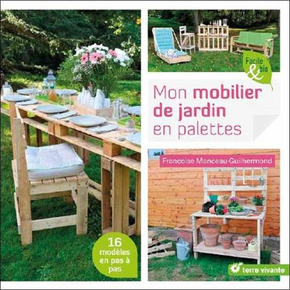 Emprunter Mon mobilier de jardin en palettes livre