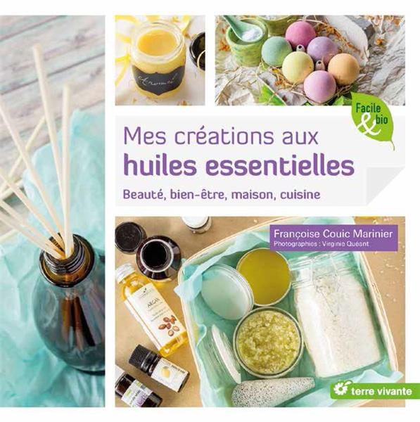 Emprunter Mes créations aux huiles essentielles livre