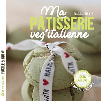 Emprunter Ma pâtisserie veg'italienne. 40 recettes véganes sans lactose ! livre