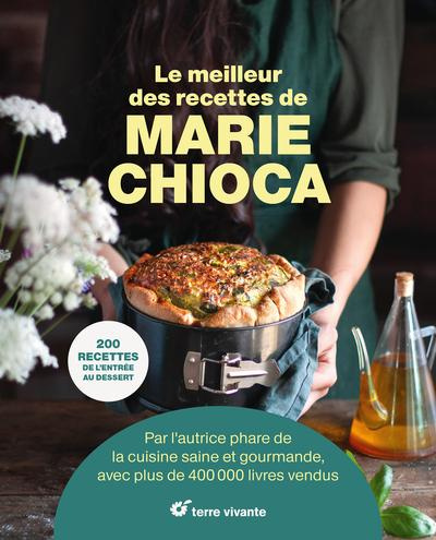 Emprunter Le meilleur des recettes de Marie Chioca livre