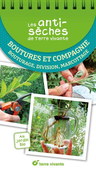 Emprunter Boutures et compagnie. Bouturage, division, marcottage livre
