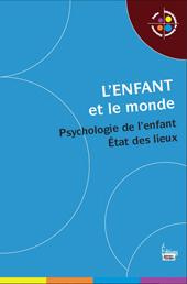 Emprunter L'enfant et le monde. Psychologie de l'enfant - Etat des lieux livre