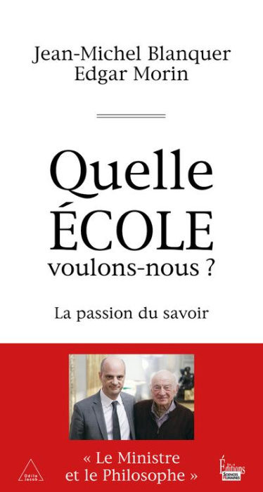Emprunter Quelle école voulons-nous ? La passion du savoir livre