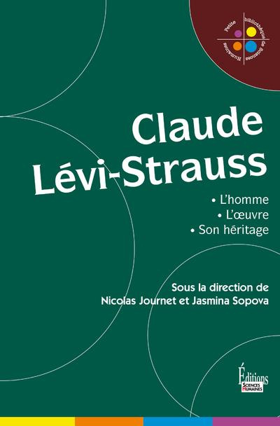 Emprunter Claude Lévi-Strauss. L'homme, l'oeuvre, son héritage livre