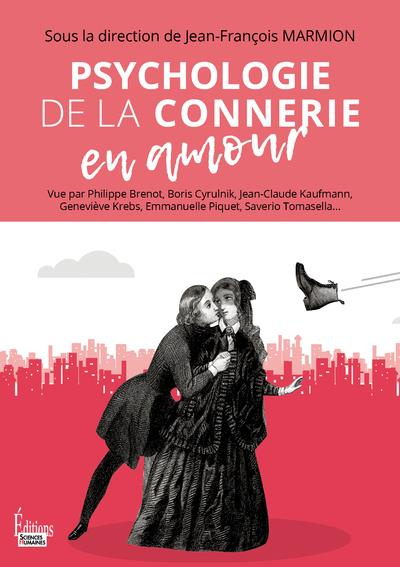 Emprunter Psychologie de la connerie en amour livre