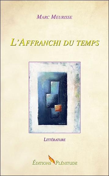 Emprunter L'affranchi du temps livre