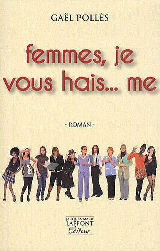 Emprunter FEMMES, JE VOUS HAIS...ME livre