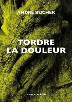 Emprunter Tordre la douleur livre