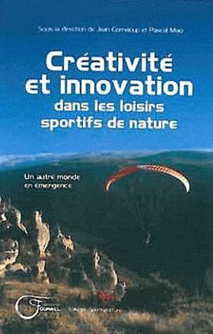 Emprunter Créativité et innovation dans les loisirs sportifs de nature livre