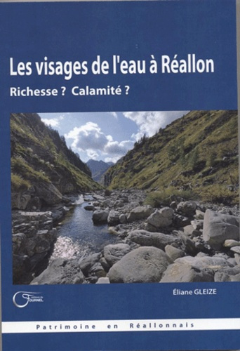 Emprunter Les visages de l'eau à Réallon. Richesse ? Calamité ? livre
