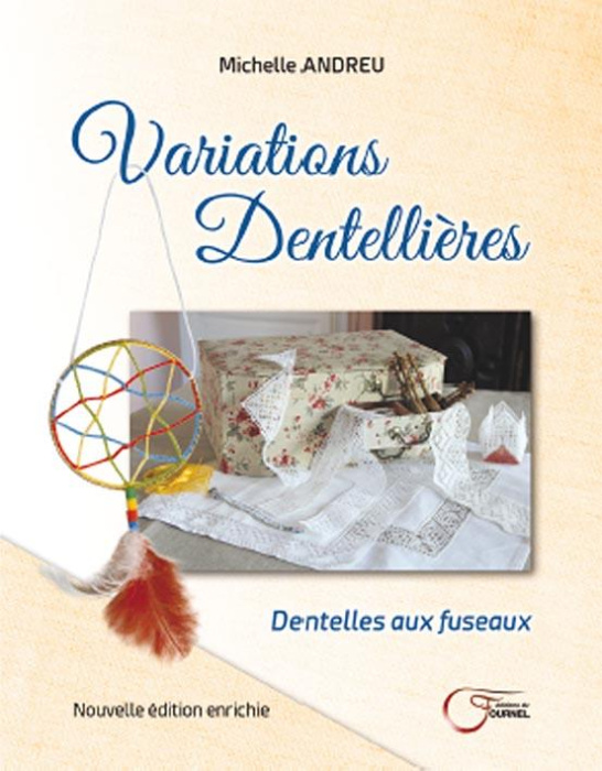 Emprunter Variations dentellières. Dentelles au fuseau, édition enrichie livre
