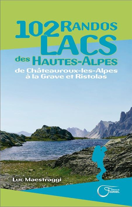 Emprunter 102 randos lacs des Hautes-Alpes livre