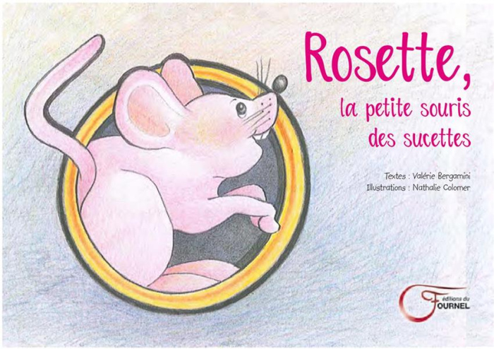 Emprunter Rosette, la petite souris des sucettes livre