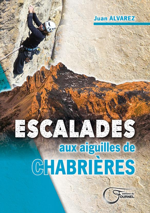 Emprunter Escalades aux aiguilles de Chabrières livre