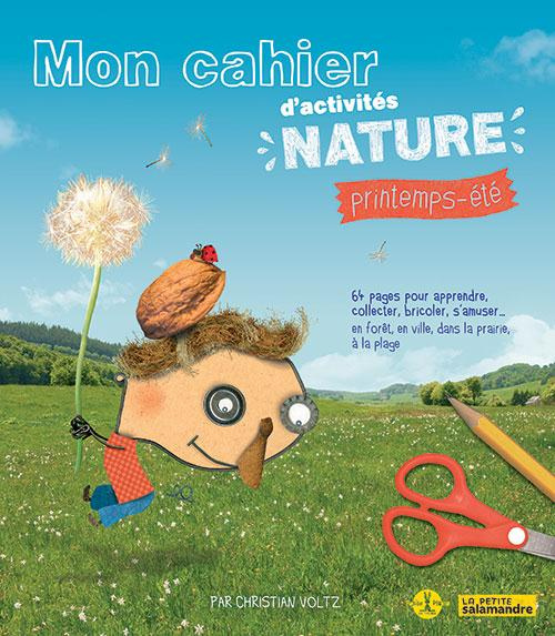Emprunter Mon cahier d'activités nature. Printemps-été livre