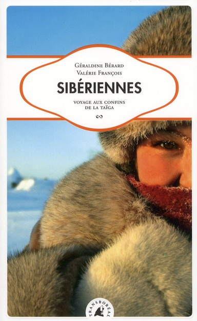 Emprunter SIBERIENNES - VOYAGE AUX CONFINS DE LA TAIGA livre