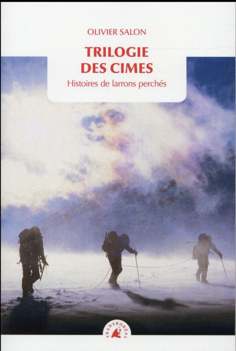 Emprunter Trilogie des cimes. Histoires de larrons perchés livre