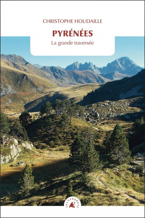 Emprunter Pyrénées. La grande traversée livre