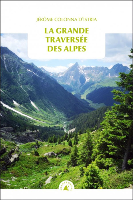 Emprunter La grande traversée des Alpes livre