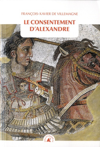 Emprunter Le Consentement d’Alexandre livre