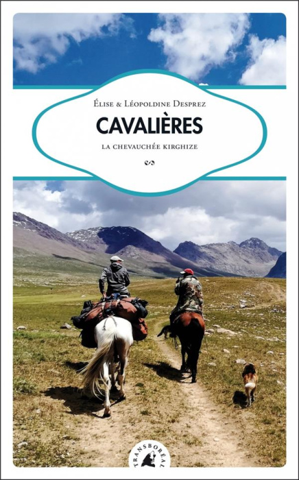 Emprunter Cavalières. La chevauchée Kirghize livre