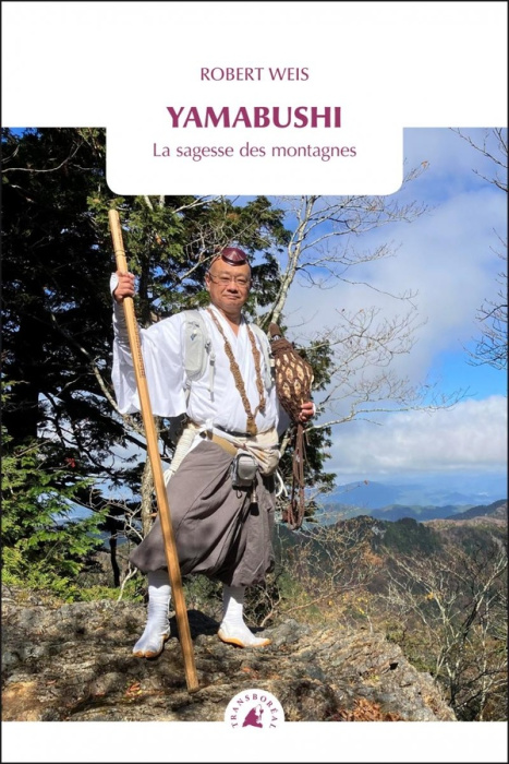 Emprunter Yamabushi. La sagesse des montagnes livre