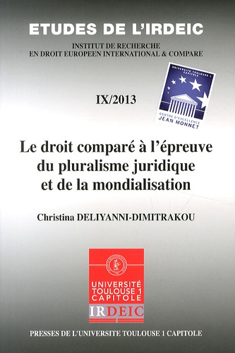 Emprunter LE DROIT COMPARE A L EPREUVE DU PLURALISME JURIDIQUE ET DE LA MONDIALISATION livre