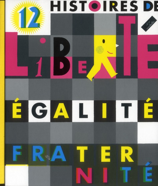 Emprunter 12 histoires de liberté, égalité, fraternité livre