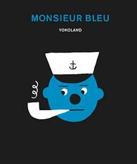 Emprunter Monsieur Bleu livre