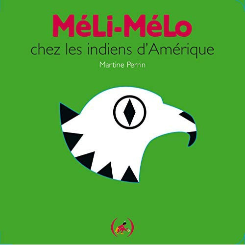 Emprunter Méli-Mélo chez les Indiens d'Amérique livre