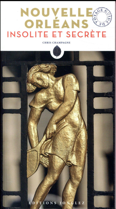 Emprunter Nouvelle Orléans insolite et secrète livre