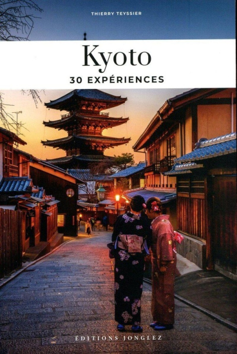 Emprunter Kyoto. 30 expériences livre