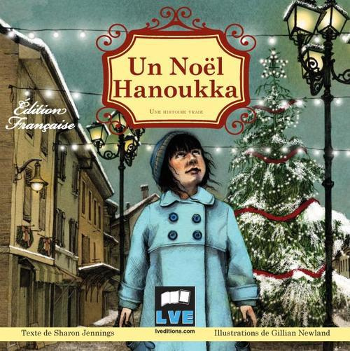 Emprunter Un Noël Hanoukka. Une histoire vraie livre