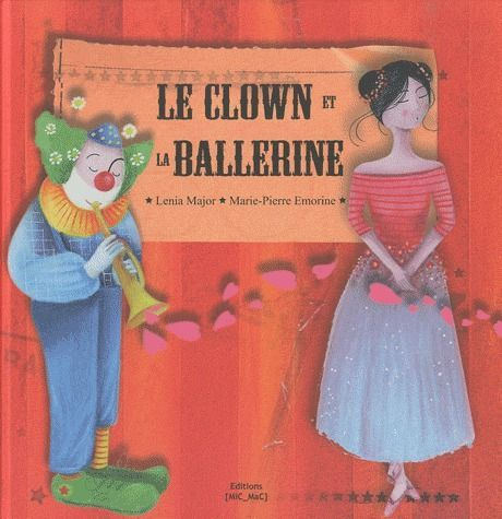 Emprunter Le clown et la ballerine livre