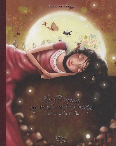 Emprunter La princesse qui rêvait tout le temps et autres contes de fées livre