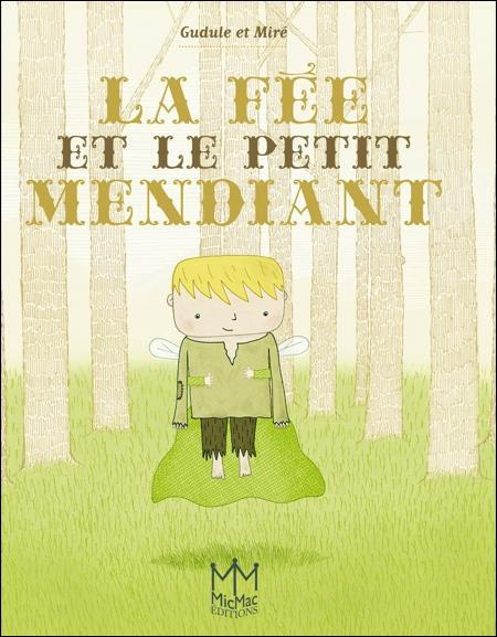 Emprunter //La fée et le petit mendiant livre