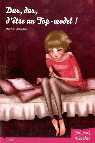 Emprunter Dur, dur, d'être un Top-model ! livre