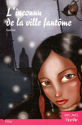 Emprunter L'inconnu de la ville fantôme livre