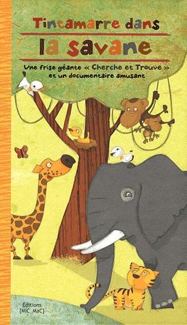 Emprunter Tintamarre dans la savane livre
