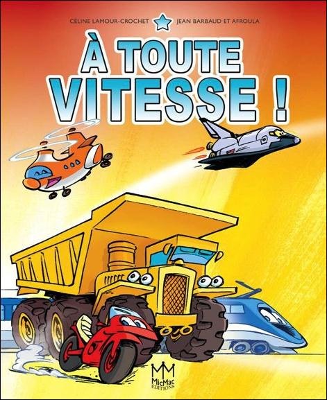 Emprunter A toute vitesse ! livre