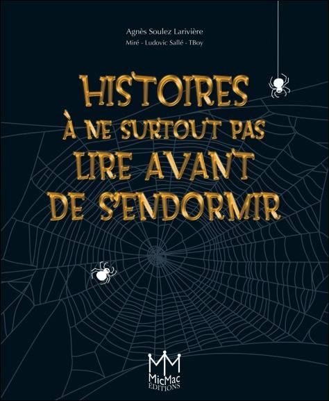 Emprunter Histoires à ne surtout pas lire avant de s'endormir livre