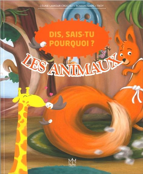 Emprunter DIS, SAIS-TU POURQUOI ? LES ANIMAUX livre