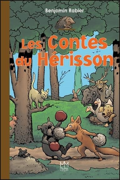 Emprunter Les contes du hérisson livre