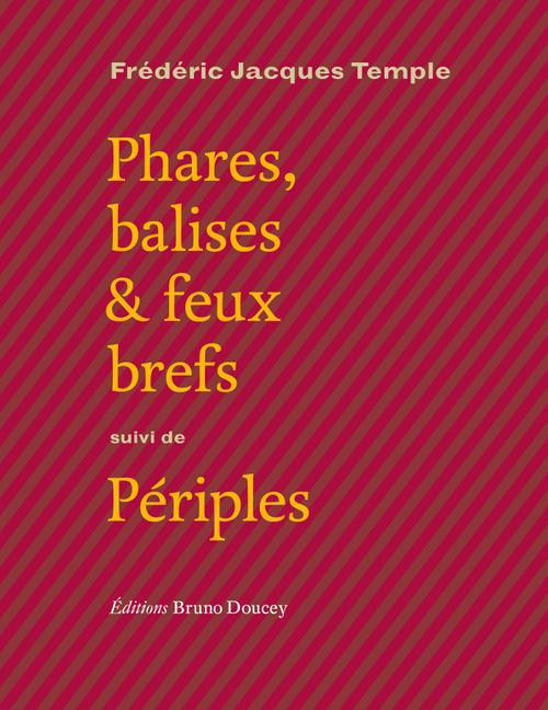 Emprunter Phares, balises & feux brefs. Suivi de Périples livre